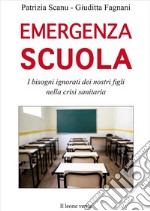 Emergenza scuola. I bisogni ignorati dei nostri figli nella crisi sanitaria