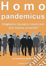 Homo pandemicus  libro usato