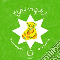 Ghirighì. Ediz. a colori