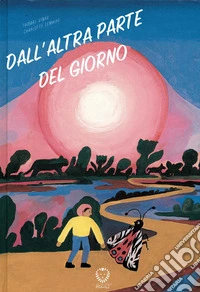 Dall'altra parte del giorno libro