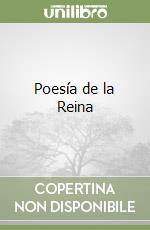 Poesía de la Reina