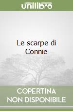 Le scarpe di Connie libro