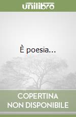 È poesia... libro
