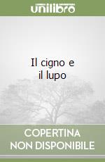 Il cigno e il lupo