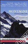 Montagne. Avventura, passione, sfida libro di Solito C. (cur.)