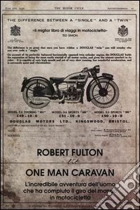 One man caravan