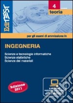 EdiTEST 4. Teoria-Ingegneria. Con software di simulazione per la preparazione ai test di ammissione. Con software di simulazione libro