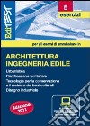 EdiTEST 5. Esercizi-Architettura, ingegnerira edile. Con software di simulazione per la preparazione ai test di ammissione libro