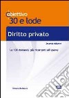 TL 1. Diritto privato. Le 100 domande più ricorrenti all'esame libro