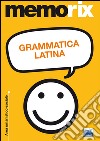 Grammatica latina. Memorix libro