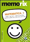 Matematica. Vol. 1: Insiemi numerici, algebra letterale, equazioni, sistemi e geometria euclidea libro