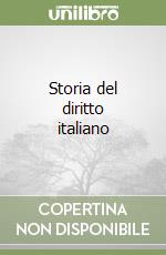 Storia del diritto italiano libro