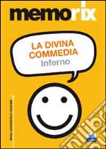 La Divina Commedia. Inferno libro