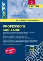 EdiTEST 2. Esercizi-Professioni sanitarie per la preparazione ai test di ammissione. Con software di simulazione libro