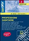 EdiTEST 2. Esercizi-Professioni sanitarie. Con software di simulazione per la preparazione ai test di ammissione libro