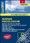 EdiTEST 7. Esercizi. Scienze psicologiche. Per la preparazione ai test di ammissione. Con software di simulazione libro