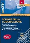 EdiTEST 8. Teoria. Scienze della comunicazione. Per la preparazione ai test di ammissione. Con software di simulazione libro