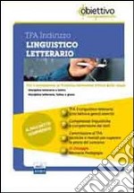 TFA Linguistico-letterario (latino e greco). Pacchetto promozionale per la preparazione ai test di acceso. Con software di simulazione libro