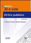 TL 16. Diritto pubblico. Le 100 domande più ricorrenti all'esame libro