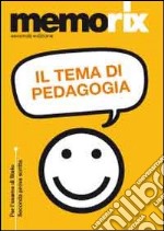 Il tema di pedagogia libro