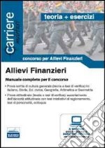 Allievi finanziari. Teorie + esercizi libro