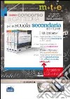 Il nuovo concorso a cattedra. Kit completo per la preselezione e la preparazione al concorso nella Scuola secondaria di I e II grado. Con software di simulazione libro