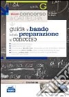 Il nuovo concorso a cattedra. Guida al bando ed alla preparazione al concorso libro