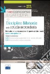 Il nuovo concorso a cattedra. Ambito disciplinare 2. Discipline motorie per la preparazione alle prove scritte e orali... libro