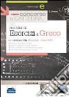 Il nuovo concorso a cattedra. Esercizi di greco per la classe A052. Per la prova scritta del concorso libro