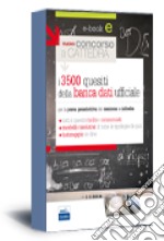 I 3500 quesiti della banca dati ufficiale per la prova preselettiva del concorso a cattedra libro