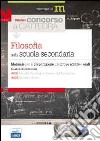 Il nuovo concorso a cattedra. Classi A036-A037 filosofia nella scuola secondaria. Manuale per la preparazione alle prove scritte e orali libro