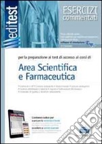 EdiTEST 3. Esercizi-Farmacia, area scientifica per la preparazione ai test di ammissione. Con software di simulazione libro