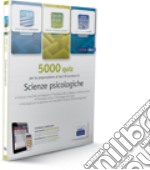 EdiTEST 5000 quiz per scienze psicologiche. Per la preparazione ai test di ammissione. Con espansione online libro