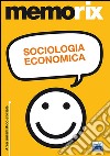 Sociologia economica libro di Santoro Livio