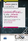 Lezioni efficaci per scuola dell'infanzia e scuola primaria. Con espansione online libro di Schiano Anna M.