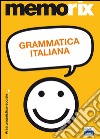 Grammatica italiana libro di Rescigno Olimpia