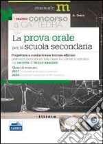 La prova orale del concorso per le classi A017 e A019. Progettare e condurre una lezione efficace...