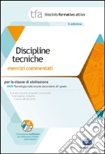 TFA. Discipline tecniche. Esercizi commentati per la classe A033. Con software di simulazione libro