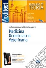 EdiTEST 1. Manuale. Medicina, odontoiatria, veterinaria. Per la preparazione ai test di ammissione. Con software di simulazione libro