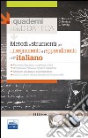 Metodi e strumenti per l'insegnamento e l'apprendimento dell'italiano libro