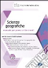 3 TFA. Scienze geografiche. Manuale per le prove scritte e orali classi A039, A043, A050, A051, A052, A060. Con software di simulazione libro