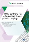 Reati contro la P.A. e responsabilità nel pubblico impiego. Diritti e doveri dell'impiegato pubblico libro