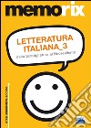 Letteratura italiana. Vol. 3: Dalla Scapigliatura al Neorealismo libro