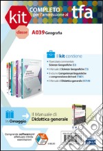 TFA. Classe A039 per prove scritte e orali. Manuali di teoria ed esercizi di geografia. Kit completo. Con software di simulazione libro