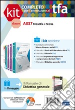 TFA. Classe A037 per prove scritte e orali. Manuale di teoria ed esercizi di filosofia e storia. Kit completo. Con software di simulazione libro