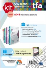 TFA. Classe A048 per prove scritte e orali. Manuale di teoria ed esercizi di matematica applicata. Kit completo. Con software di simulazione libro