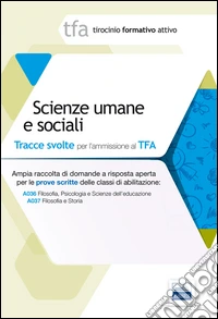 3 TFA. Scienze umane e sociali. Prova scritta per le classi A036 e A037 libro
