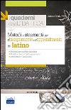 Metodi e strumenti per l'insegnamento e l'apprendimento del latino libro di Preti Luciana
