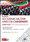 Concorso Accademia militare. Arma dei carabinieri. Teoria e test per la prova scritta di preselezione libro