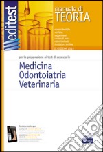 EdiTEST 1. Manuale. Medicina, odontoiatria, veterinaria. Per la preparazione ai test di ammissione. Con software di simulazione libro